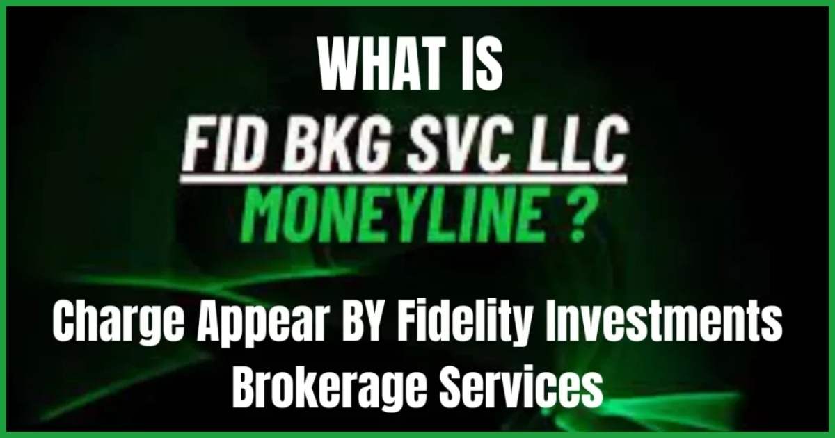 FID BKG SVC LLC Moneyline